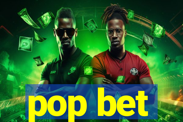 pop bet